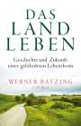 Werner Bätzing: Das Landleben, Buch