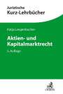 Katja Langenbucher: Aktien- und Kapitalmarktrecht, Buch