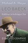 Michael A. Meyer: Leo Baeck, Buch
