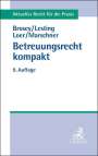 Dagmar Brosey: Betreuungsrecht kompakt, Buch