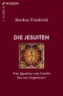 Markus Friedrich: Die Jesuiten, Buch