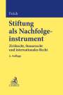 : Stiftung als Nachfolgeinstrument, Buch