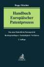 : Handbuch Europäischer Patentprozess, Buch
