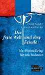 Constanze Stelzenmüller: Die freie Welt und ihre Feinde, Buch