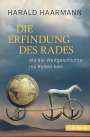 Harald Haarmann: Die Erfindung des Rades, Buch