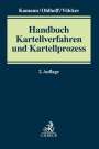 : Handbuch Kartellverfahren und Kartellprozess, Buch