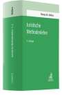 Thomas M. J. Möllers: Juristische Methodenlehre, Buch