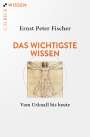 Ernst Peter Fischer: Das wichtigste Wissen, Buch