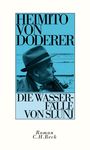 "HEIMITO VON DODERER", "DIE WASSERFÄLLE VON SLUNJ". Schwarz-Weiß-Foto von Mann mit Pfeife und Hut. "Roman C.H.Beck".