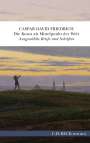 Caspar David Friedrich: Die Kunst als Mittelpunkt der Welt, Buch
