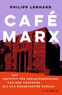 Philipp Lenhard: Café Marx, Buch