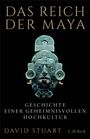 "Das Reich der Maya: Geschichte einer geheimnisvollen Hochkultur" von David Stuart. Maske aus grünen Steinen.