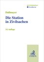 „Dallmayer, Die Station in Zivilsachen, 14. Auflage“. Oben „REFERENDARIAT Grundkurse“. Unten ein C.H.BECK Logo in Blau.