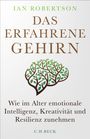 Text: „Ian Robertson, Das erfahrene Gehirn“ und „Wie im Alter emotionale Intelligenz, Kreativität und Resilienz zunehmen“. Baum-Gehirn-Illustration.