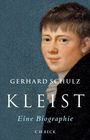 Text: "Gerhard Schulz, Kleist, Eine Biographie, C.H.Beck". Illustration eines jungen Mannes mit braunen Haaren vor blauem Hintergrund.