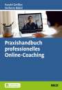 Harald Geißler: Praxishandbuch professionelles Online-Coaching, Buch,Div.