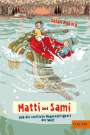 Salah Naoura: Matti und Sami und die verflixte Ungerechtigkeit der Welt, Buch