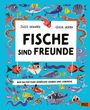 „Fische sind Freunde“, viele bunte Fische mit Schildern und Trompeten, fröhliche Unterwasser-Szene.