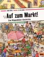 Doro Göbel: Auf zum Markt!, Buch