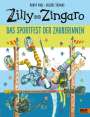 Korky Paul: Zilly und Zingaro. Das Sportfest der Zauberinnen, Buch