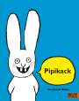 Stephanie Blake: Pipikack, Buch