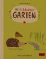 Katrin Wiehle: Mein kleiner Garten, Buch