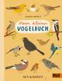 Katrin Wiehle: Mein kleines Vogelbuch, Buch