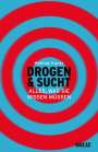 Helmut Kuntz: Drogen & Sucht, Buch