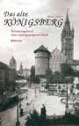Klaus Garber: Das alte Königsberg, Buch