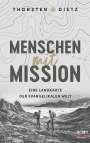 Thorsten Dietz: Menschen mit Mission, Buch