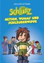 Harry Voß: Der Schlunz - Action, Wumms und Schleuderwippe, Buch