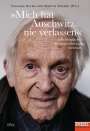 : »Mich hat Auschwitz nie verlassen«, Buch