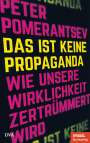Peter Pomerantsev: Das ist keine Propaganda, Buch