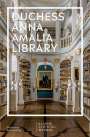 : Duchess Anna Amalia Library, Buch