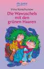 : Die Wawuschels mit den grünen Haaren, Buch