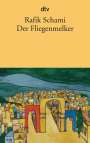 Rafik Schami: Der Fliegenmelker und andere Erzählungen, Buch