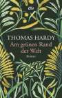 Thomas Hardy: Am grünen Rand der Welt, Buch