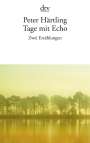 Peter Härtling: Tage mit Echo, Buch
