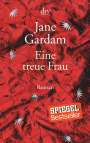 Jane Gardam: Eine treue Frau, Buch