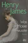 Henry James: Was Maisie wusste, Buch