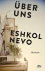 Eshkol Nevo: Über uns, Buch