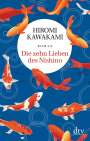 Hiromi Kawakami: Die zehn Lieben des Nishino, Buch