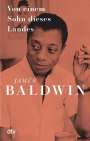 James Baldwin: Von einem Sohn dieses Landes, Buch