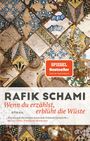 Rafik Schami: Wenn du erzählst, erblüht die Wüste, Buch
