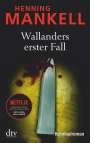 Henning Mankell: Wallanders erster Fall und andere Erzählungen, Buch