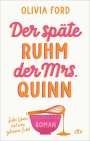 Olivia Ford: Der späte Ruhm der Mrs. Quinn, Buch