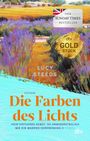 „Der Sunday Times Bestseller“, „dtv Goldstück“, „Lucy Steeds“, „Die Farben des Lichts“, „Roman“. Landschaftsillustration.