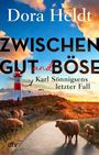 Titel: "Zwischen Gut und Böse", Autorin: Dora Heldt.  
Illustration: Sonnenuntergang mit Leuchtturm, Schafen, Vögeln.