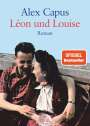 Alex Capus: Léon und Louise. Großdruck, Buch