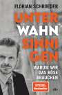 Florian Schroeder: Unter Wahnsinnigen, Buch